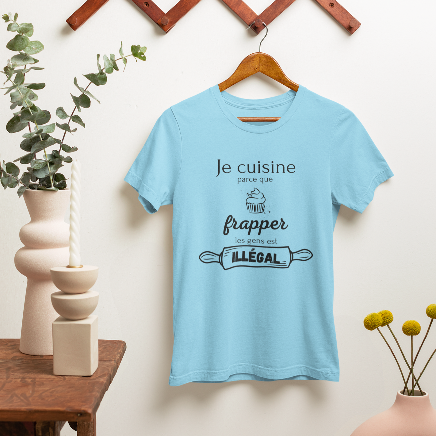 T-shirt - Je cuisine parce que frapper les gens est illégal