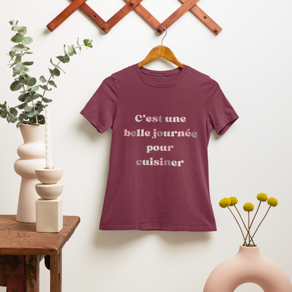 T-shirt - C'est une belle journée pour cuisiner