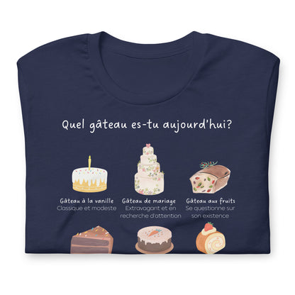 T-shirt - Quel gâteau es-tu aujourd'hui?